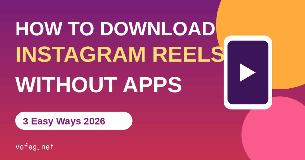 Download instagram reels without apps